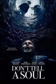 فيلم Don’t Tell a Soul 2020
