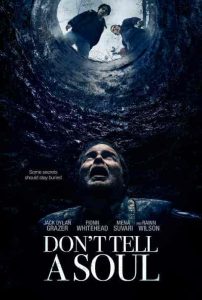 فيلم Don’t Tell a Soul 2020