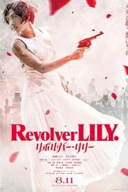 فيلم Revolver Lily 2023