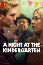 فيلم A Night at the Kindergarten 2022