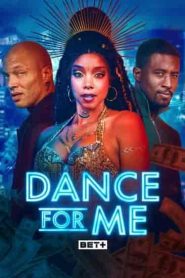فيلم Dance for Me 2023