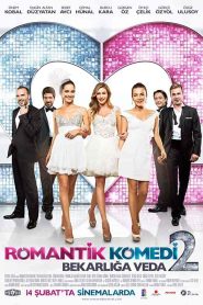 فيلم رومانتك كوميدي 2 Romantik Komedi 2: Bekarliga Veda 2013