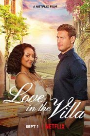 فيلم Love in the Villa 2022