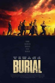فيلم Burial 2022
