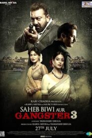 فيلم Saheb Biwi Aur Gangster 3 2018