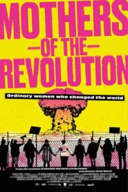 فيلم Mothers of the Revolution 2021