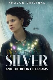 فيلم Silver and the Book of Dreams 2023
