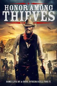 فيلم Honor Among Thieves 2021