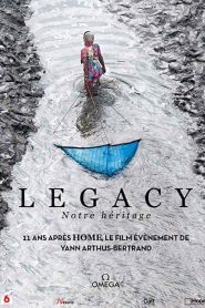 فيلم Legacy, notre héritage 2021