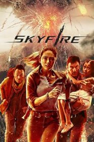 فيلم Skyfire 2019