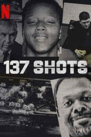 فيلم 137 Shots 2021