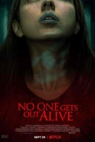 فيلم No One Gets Out Alive 2021