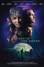 فيلم Beneath the Green 2022