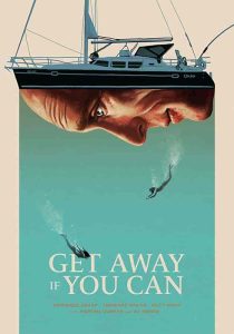 فيلم Get Away If You Can 2022