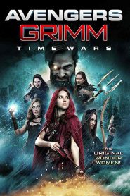 فيلم Avengers Grimm: Time Wars 2018