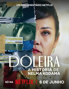 فيلم Doleira: A História de Nelma Kodama 2024
