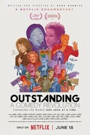 فيلم Outstanding: A Comedy Revolution 2024