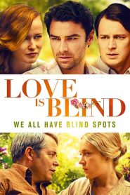 فيلم Love Is Blind 2019