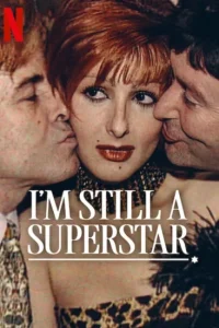فيلم I am Still a Superstar 2025
