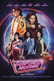 فيلم Gunpowder Milkshake 2021