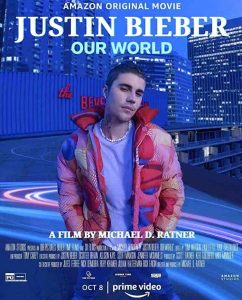 فيلم Justin Bieber: Our World 2021