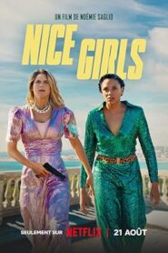 فيلم Nice Girls 2024