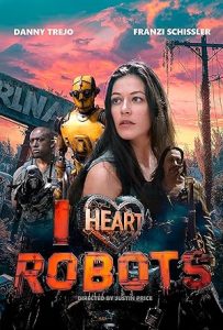 فيلم I Heart Robots 2024