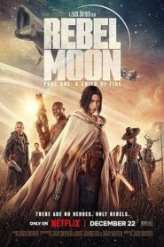 فيلم Rebel Moon – Part One: Directors Cut 2023
