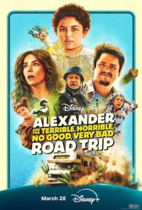 فيلم Alexander and the Terrible, Horrible, No Good, Very Bad Road Trip 2025