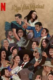 فيلم Que viva Mxico 2023