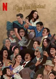 فيلم Que viva Mxico 2023