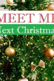 فيلم Meet Me Next Christmas 2024
