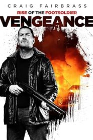 فيلم Rise of the Footsoldier: Vengeance
