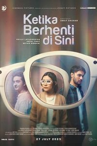 فيلم Ketika Berhenti di Sini 2023