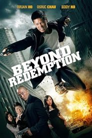 فيلم Beyond Redemption 2015