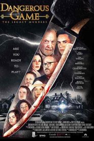 فيلم Dangerous Game: The Legacy Murders 2022