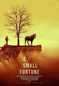 فيلم A Small Fortune 2021