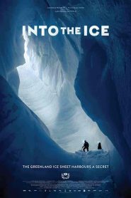 فيلم Into the Ice 2022