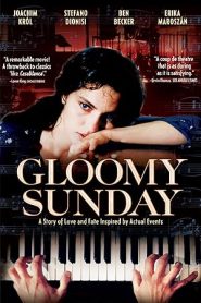 فيلم Gloomy Sunday 1999