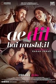 فيلم Ae Dil Hai Mushkil 2016