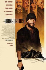 فيلم Dangerous 2021