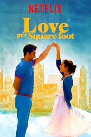 فيلم Love Per Square Foot 2018