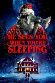 فيلم He Sees You When You’re Sleeping 2024