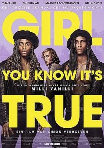 فيلم Girl You Know It’s True 2023