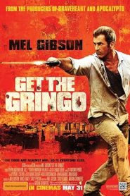 فيلم Get The Gringo 2012