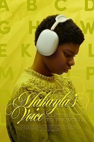 فيلم Makayla’s Voice A Letter to the World 2024
