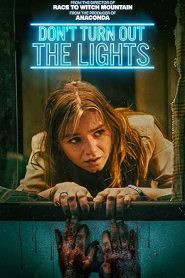 فيلم Don’t Turn Out the Lights 2023