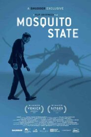 فيلم Mosquito State 2020