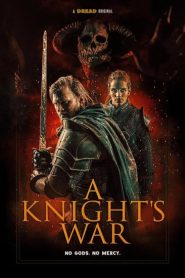 فيلم A Knights War 2025
