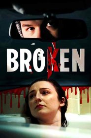 فيلم Broken 2021